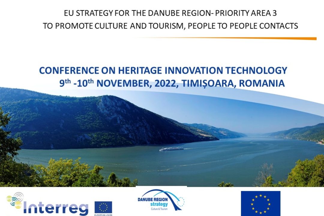 Conference on Heritage Innovation Technology, PA3-EUSDR,  Venue: Hotel Ibis, TIMIȘOARA, ROMANIA